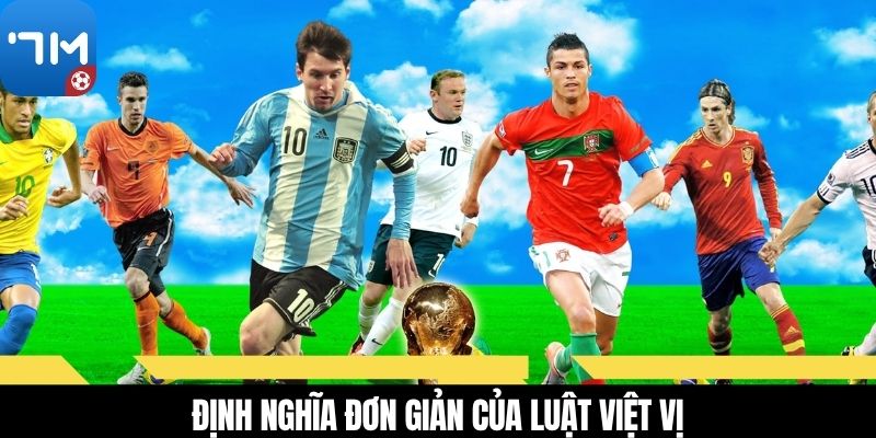 Định nghĩa đơn giản của luật việt vị